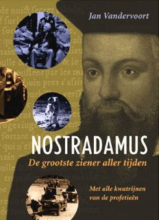 Nostradamus - De grootste ziener aller tijden
